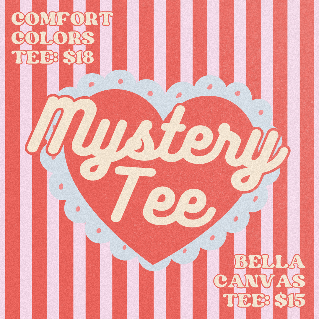 Valentine's Day Themed Mystery Tee! 🩷